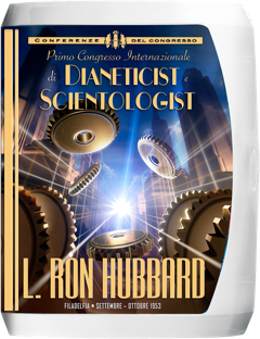 Primo Congresso Internazionale di Dianeticist e Scientologist 